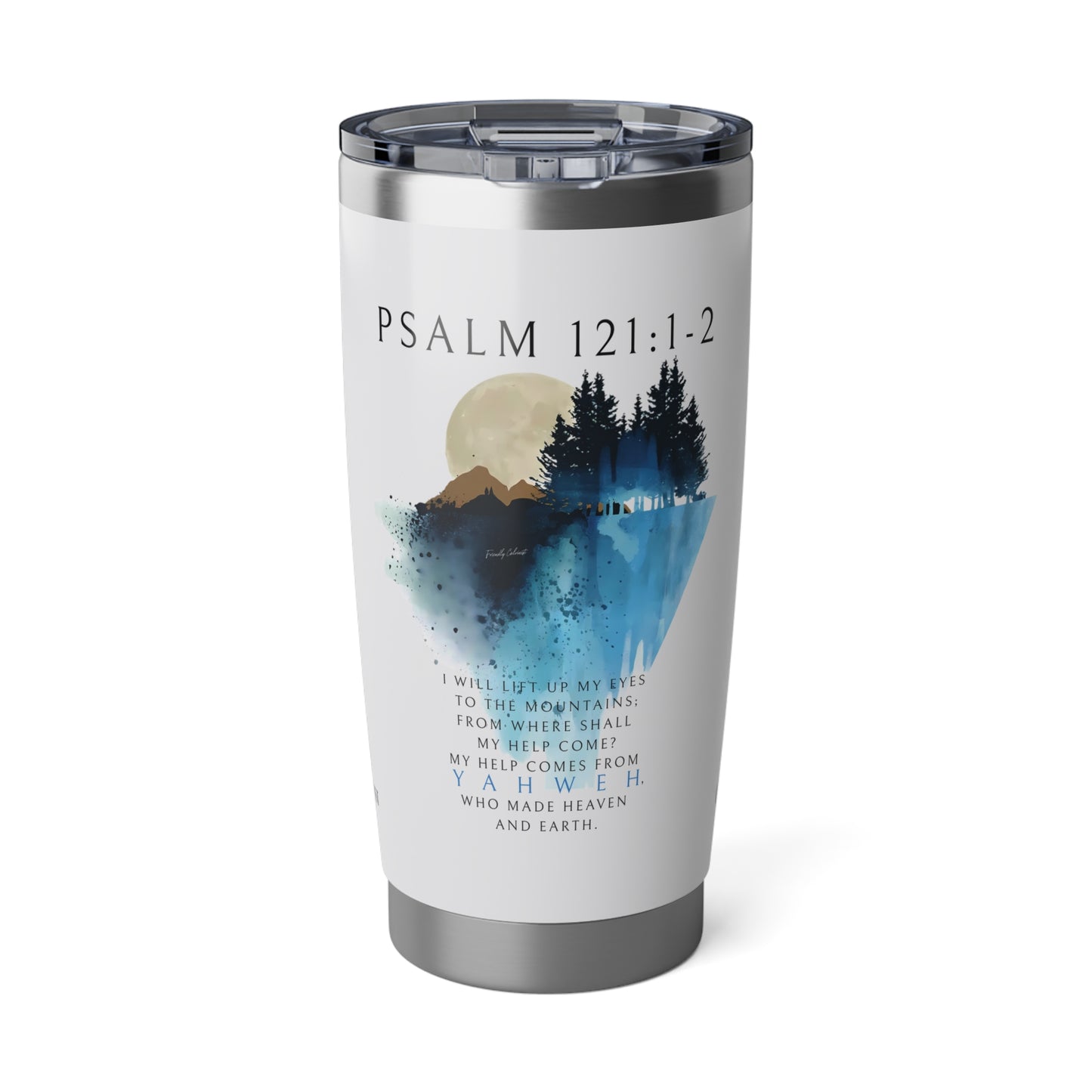 My Help Comes From YAHWEH 20oz Tumbler