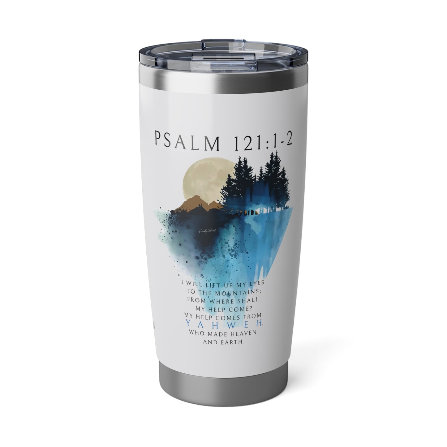 My Help Comes From YAHWEH 20oz Tumbler