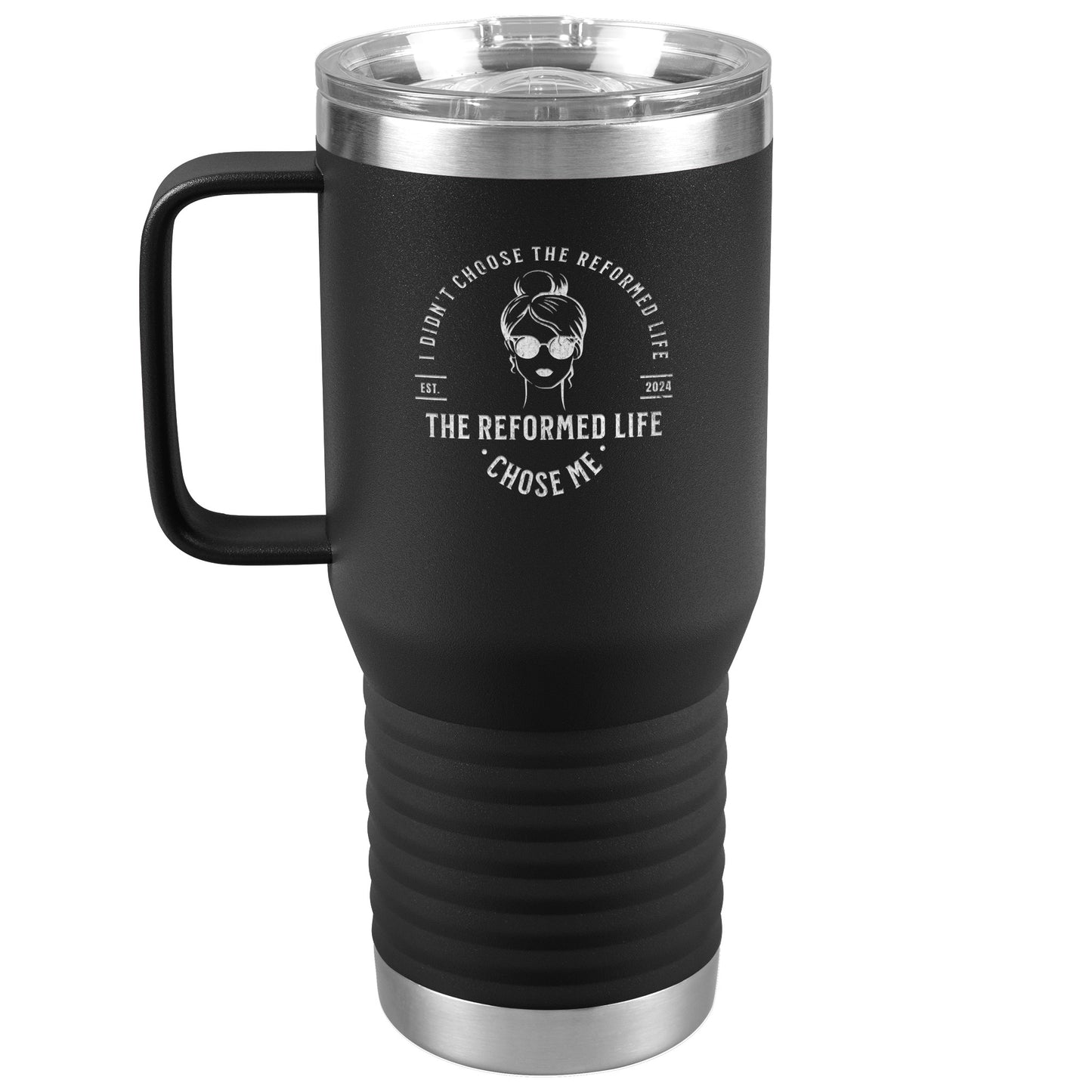The Reformed Life - Her 20oz Travel Tumbler