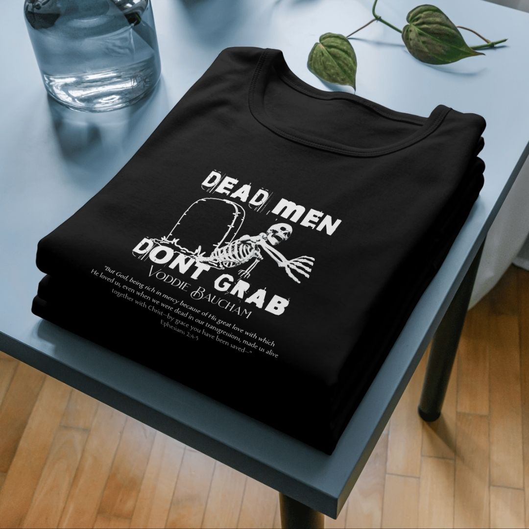 Dead Men Don't Grab