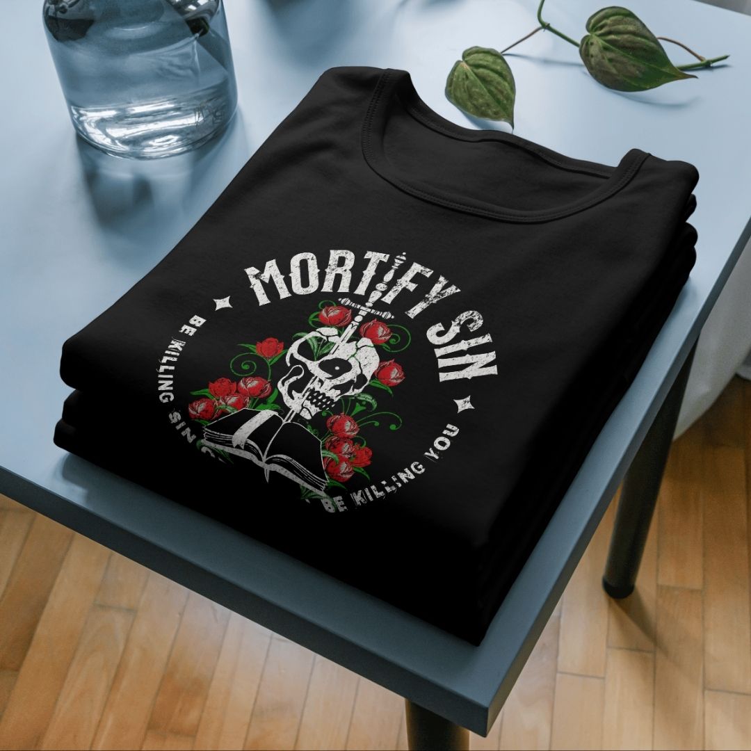 Mortify Sin