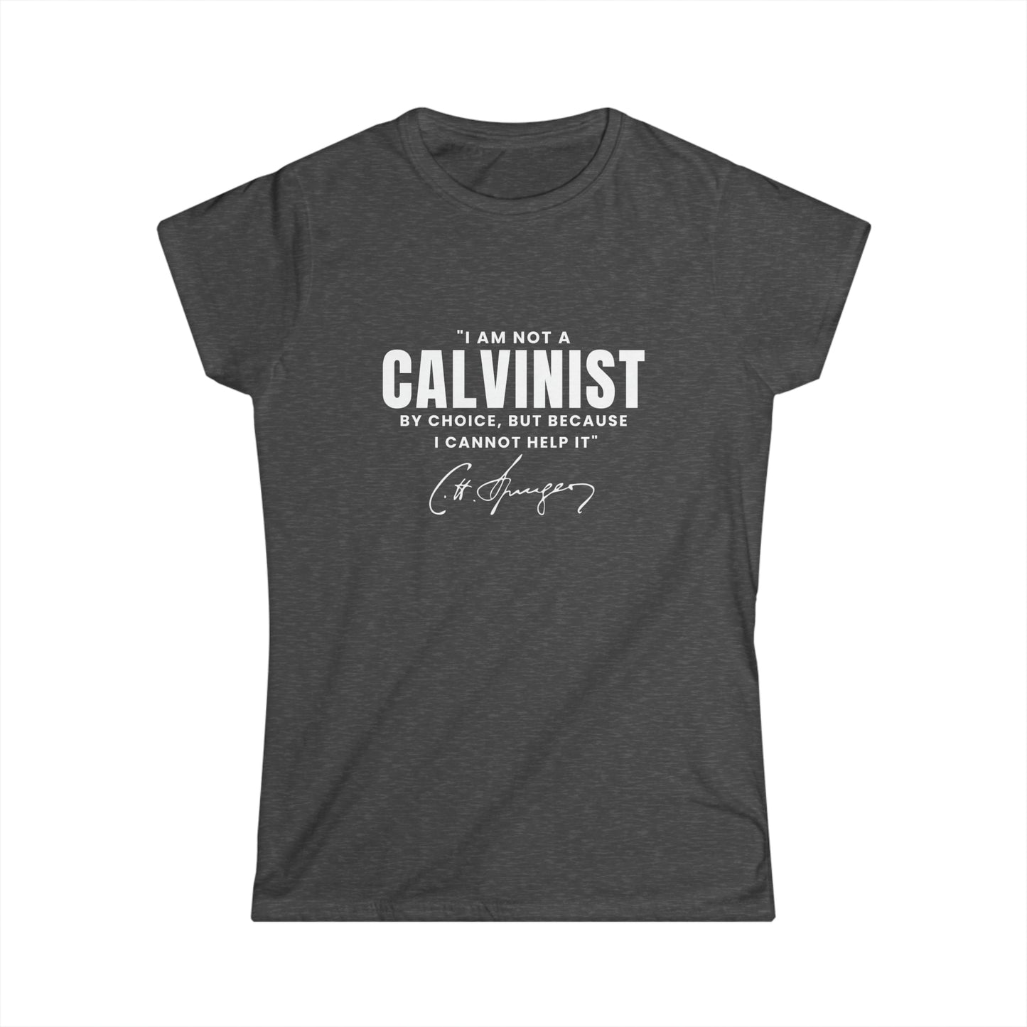 Not A Calvinist By Choice - Women's Relaxed Fit Tee Calvinist Apparel™