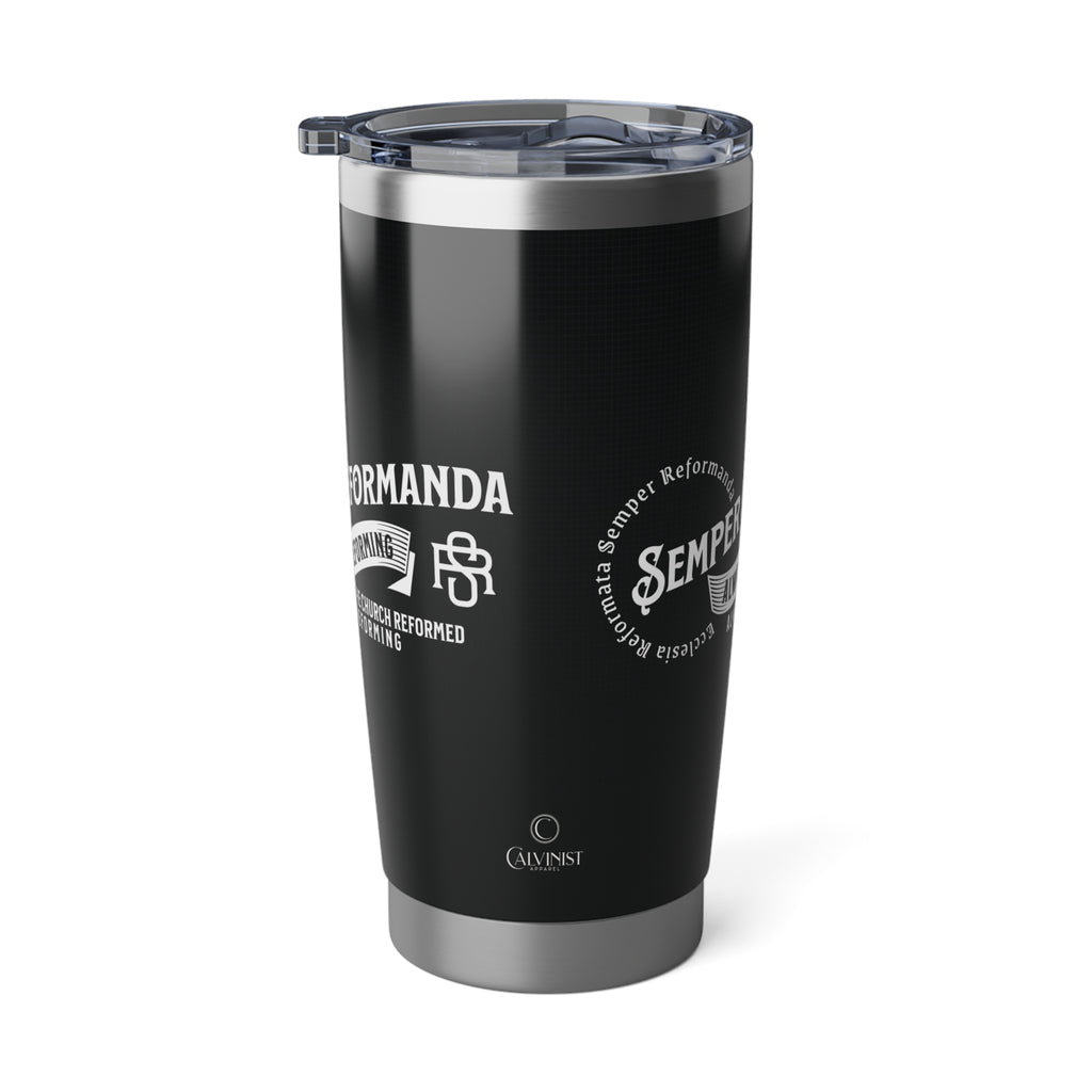 Semper Reformanda 20oz Tumbler Calvinist Apparel™