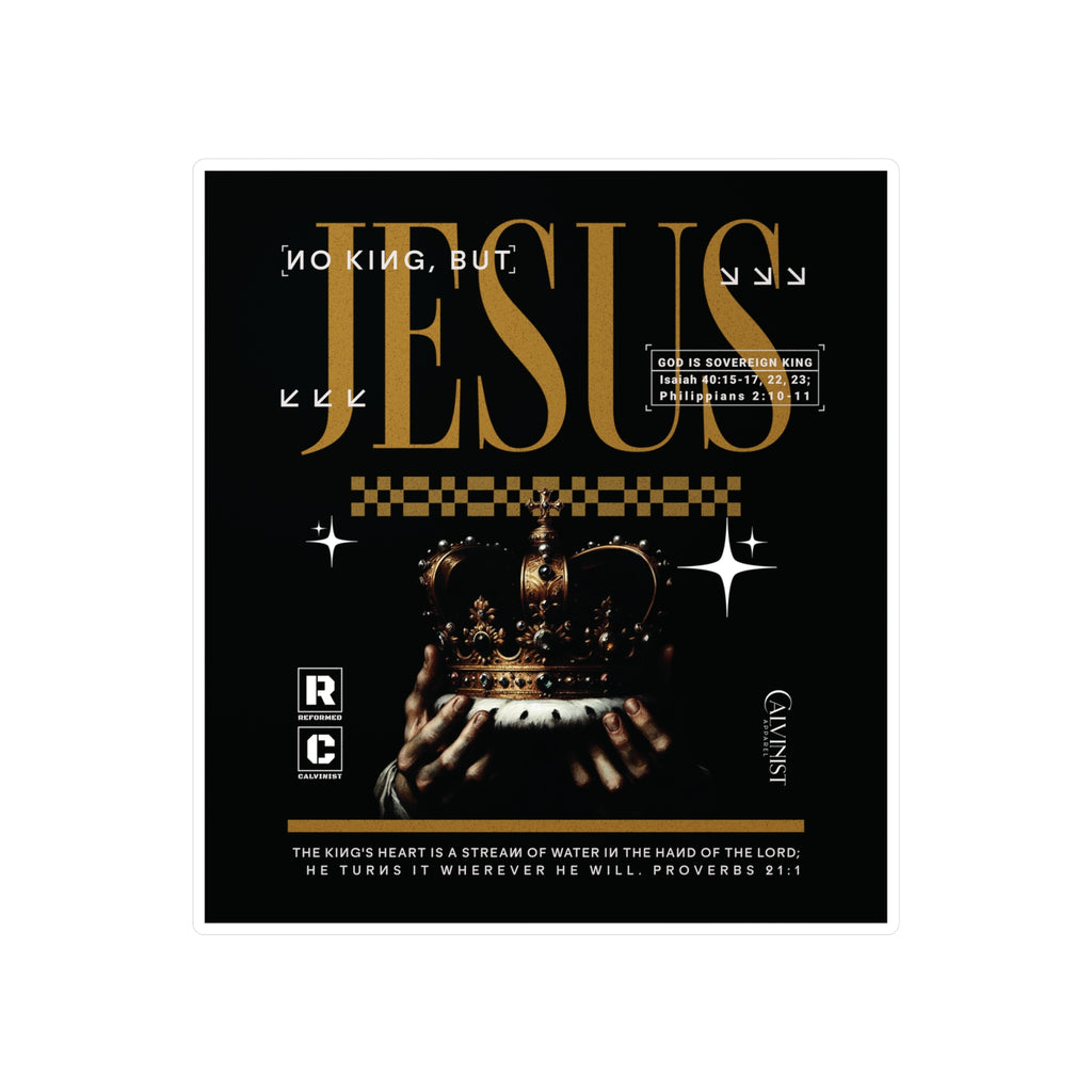 No King But Jesus - I - Kiss-Cut Vinyl Decals
