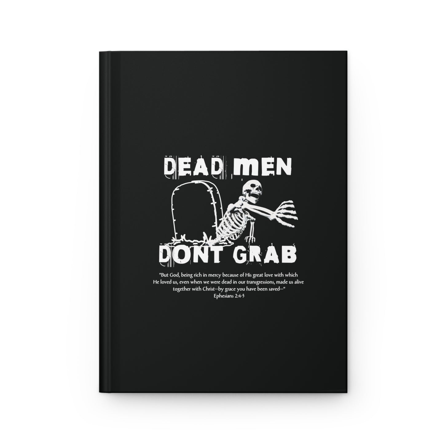 DEAD MAN DON'T GRAB JOURNAL Calvinist Apparel™