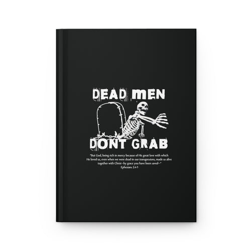 DEAD MAN DON'T GRAB JOURNAL Calvinist Apparel™