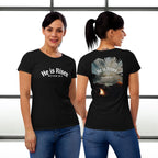 He Is Risen - Women's Slim Fit Tee