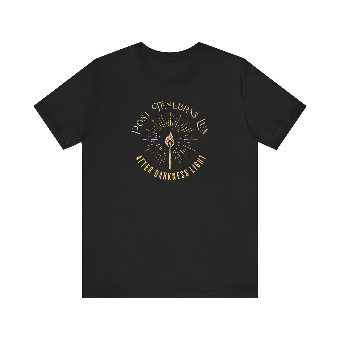 Post Tenbras Lux - Unisex Tee Calvinist Apparel™