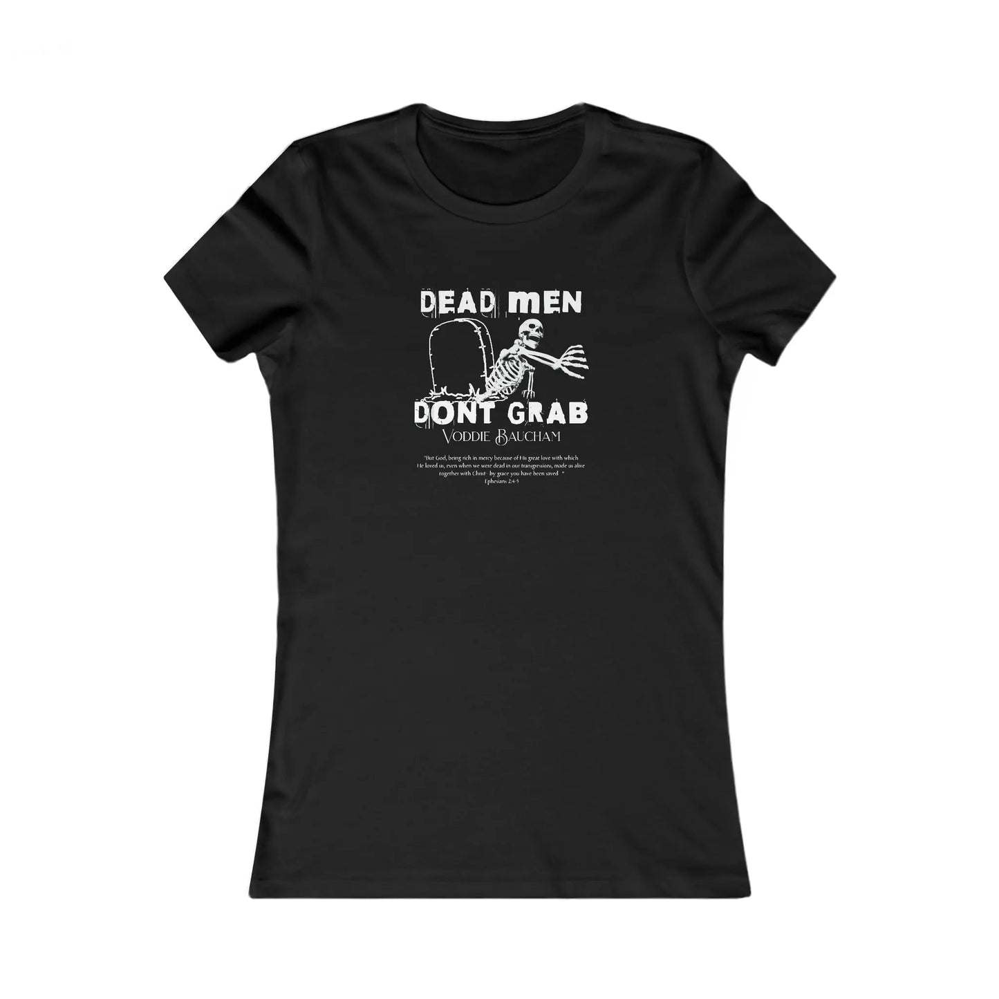 Dead Men - Women's Slim Fit Tee Calvinist Apparel™