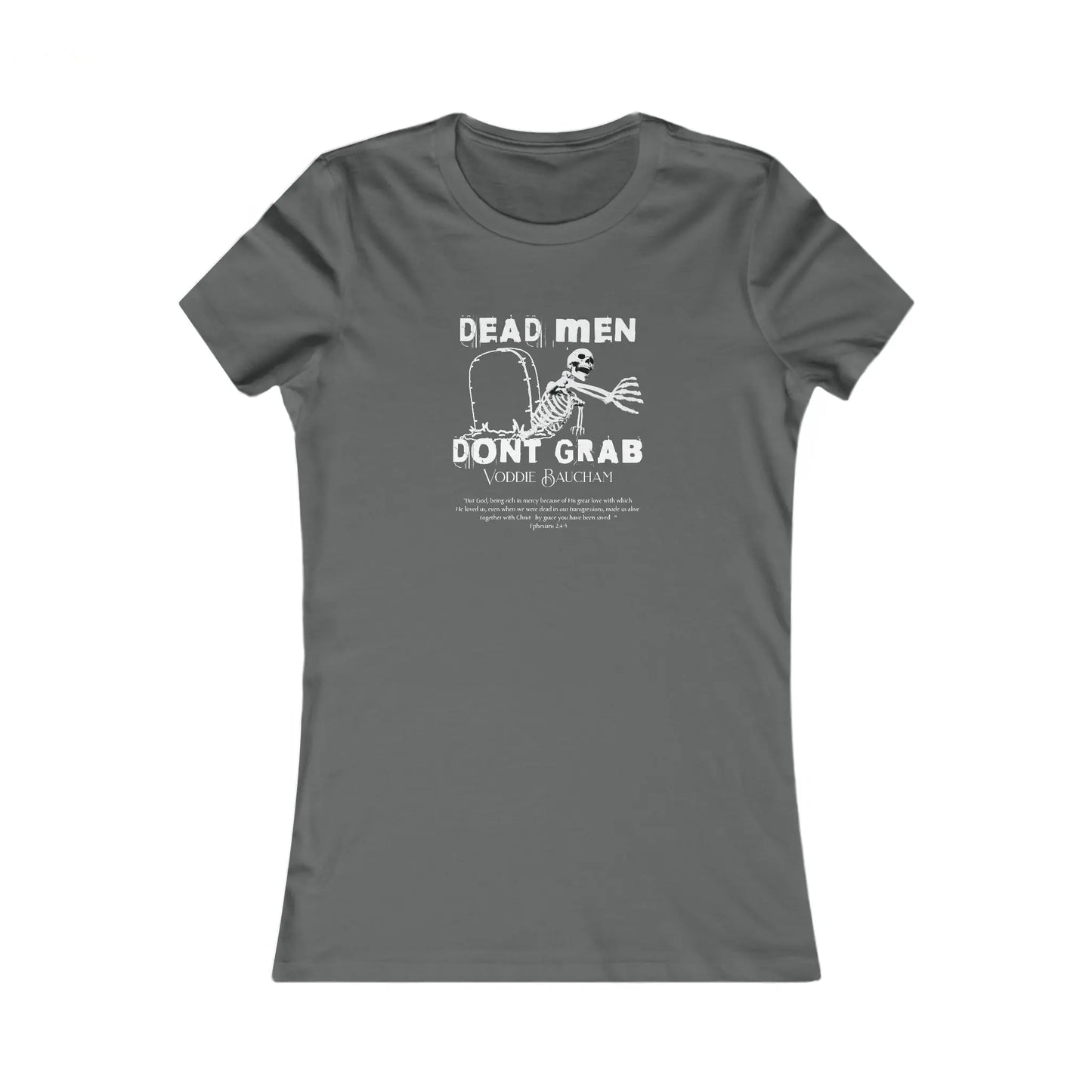 Dead Men - Women's Slim Fit Tee Calvinist Apparel™