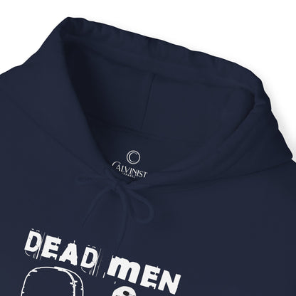 Dead Men Don't Grab - Unisex Hoodie Calvinist Apparel™