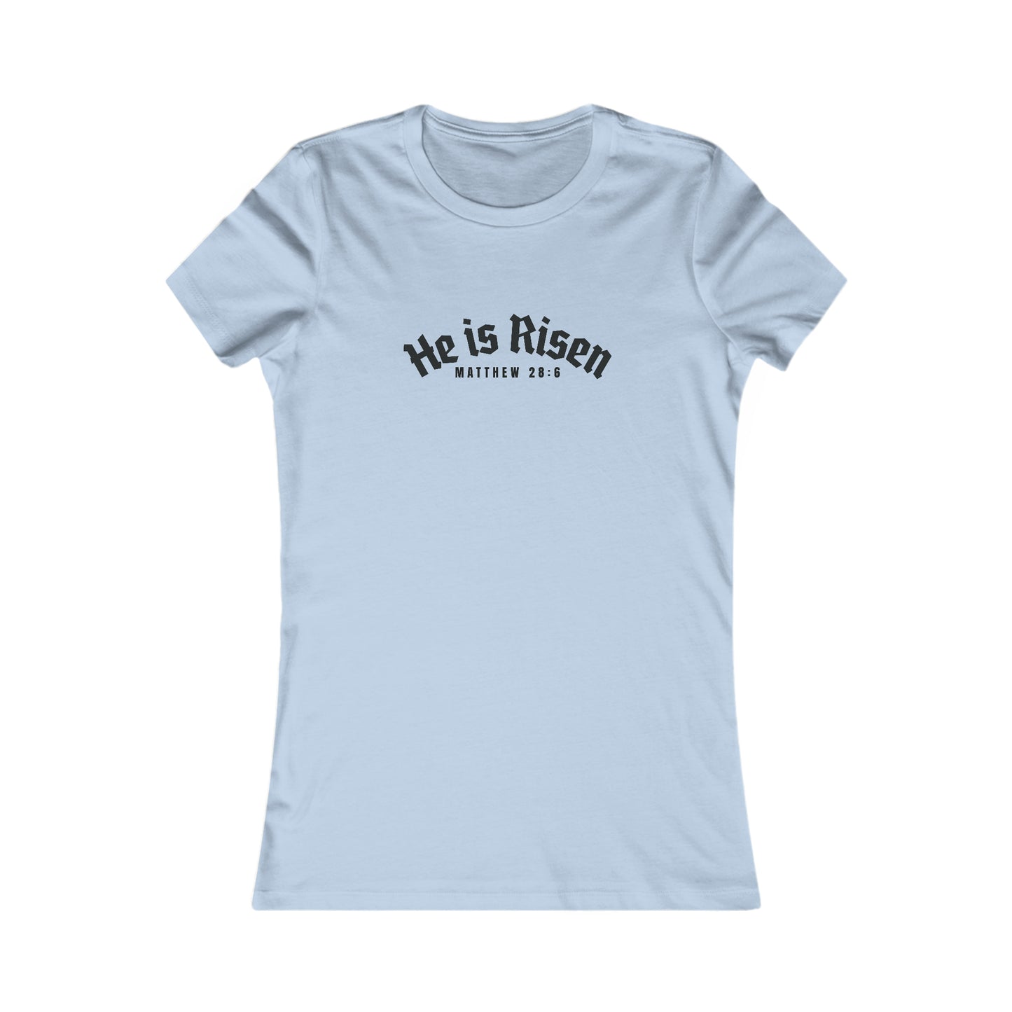 He Is Risen - Women's Slim Fit Tee Calvinist Apparel™