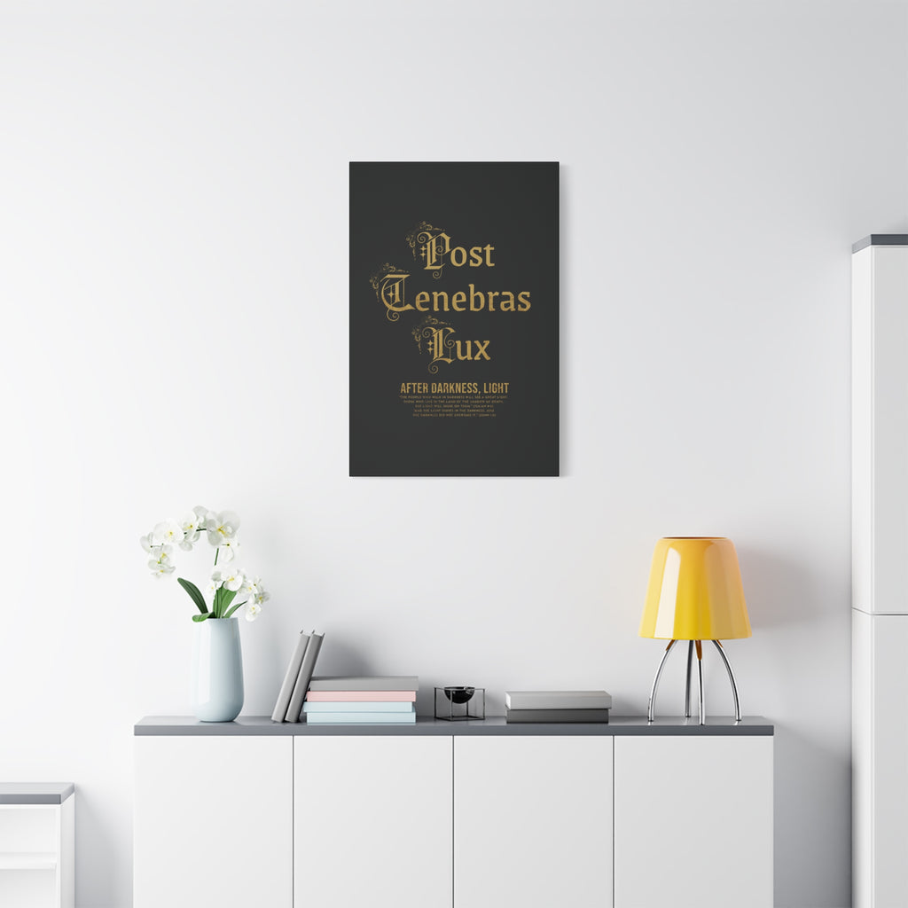 Post Tenebras Lux - Wall Decor