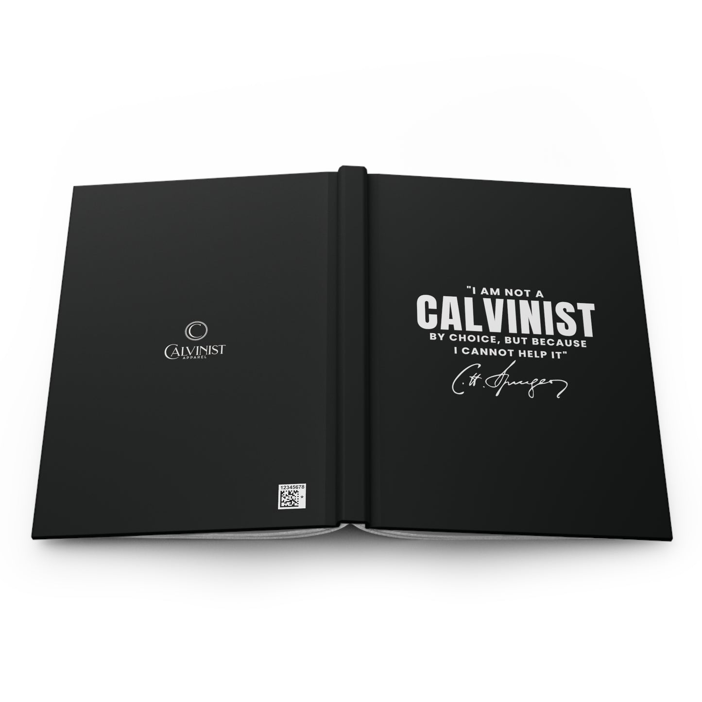 I'M NOT A CALVINIST BY CHOICE JOURNAL Calvinist Apparel™