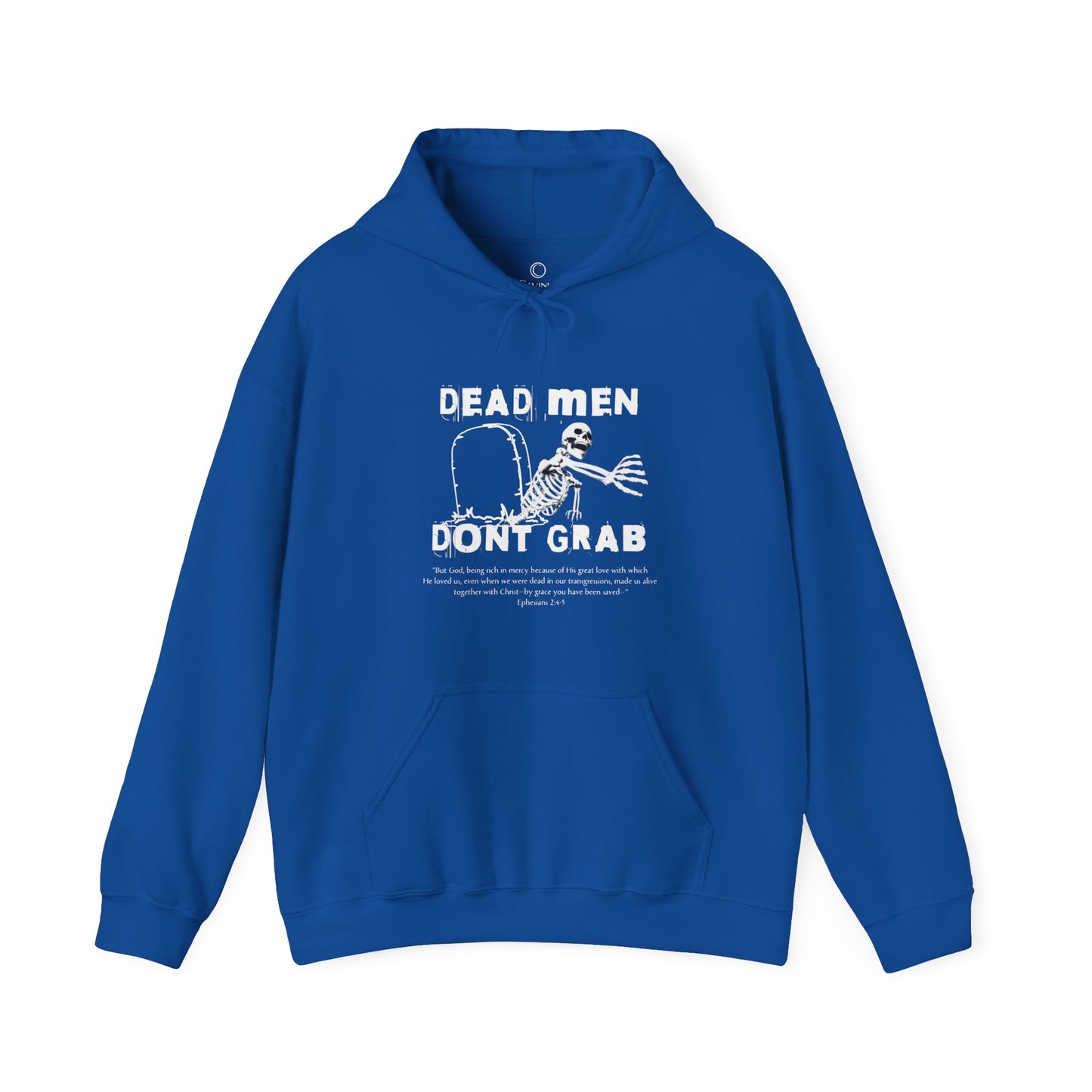 Dead Men Don't Grab - Unisex Hoodie Calvinist Apparel™