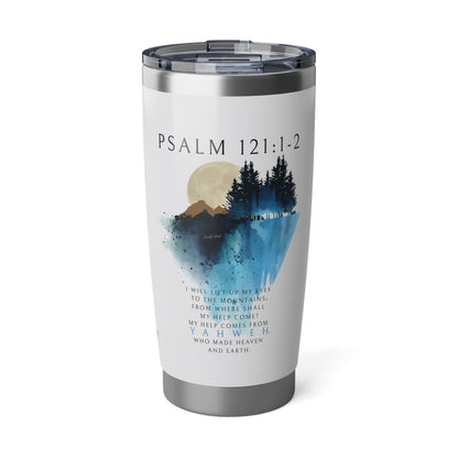My Help Comes From YAHWEH 20oz Tumbler