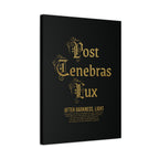 Post Tenebras Lux - Wall Decor