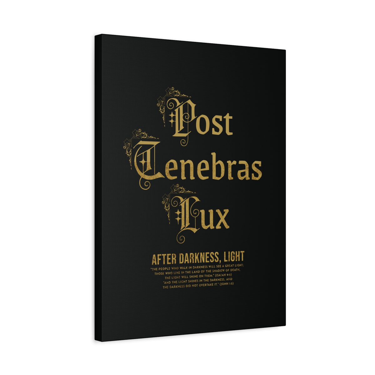 Post Tenebras Lux - Wall Decor