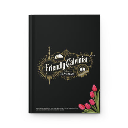 FRIENDLY CALVINIST JOURNAL (Personalized Limited Edition III) Calvinist Apparel™