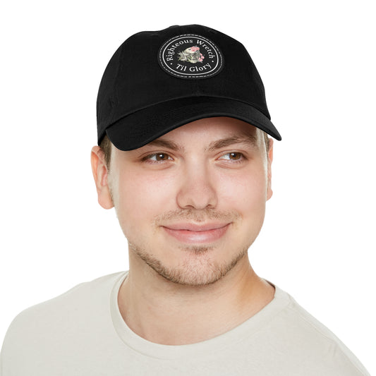 Righteous Wretch Til Glory - Dad Hat with Round Leather Patch