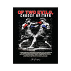 Of Two Evils Choose Neither - Kiss-Cut Vinyl Decals