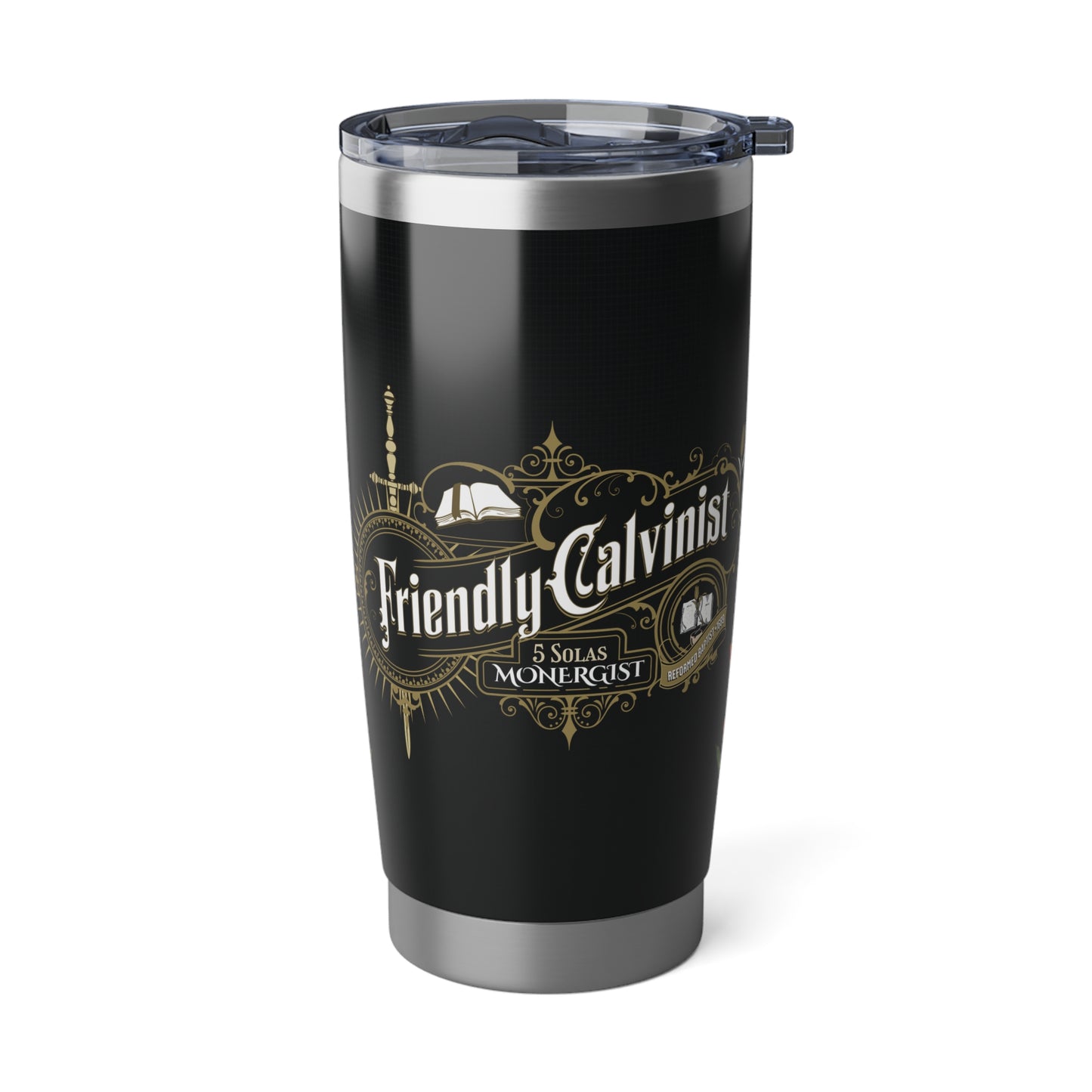 Friendly Calvinist - Special Edition 20oz Tumbler Calvinist Apparel™