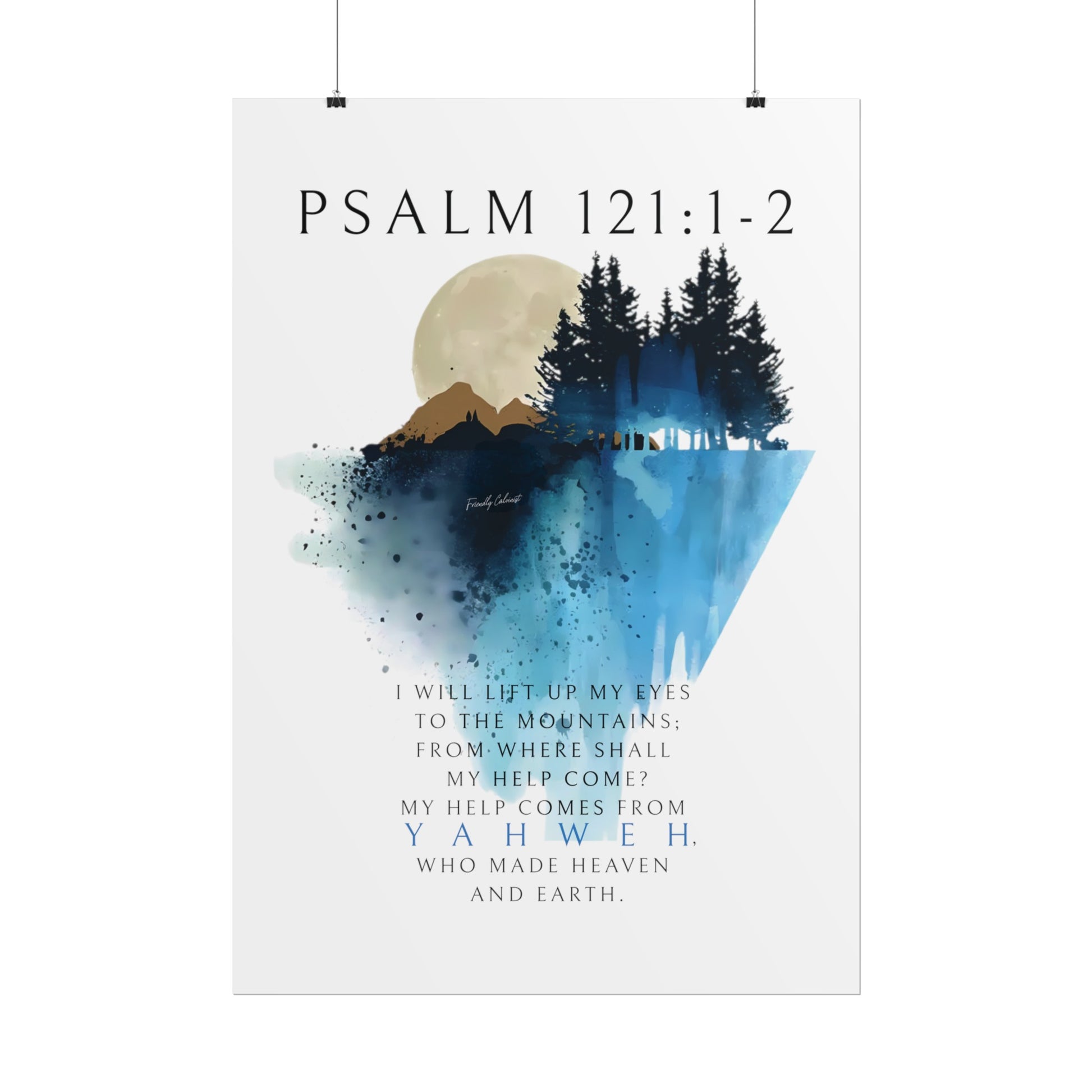 My Help Comes From YAHWEH - Rolled Posters Calvinist Apparel™