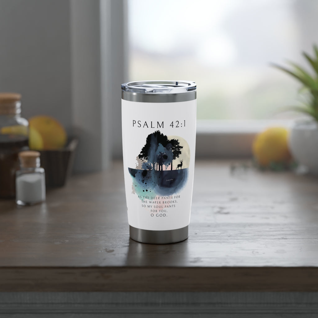 My Soul Thirsts For God 20oz Tumbler