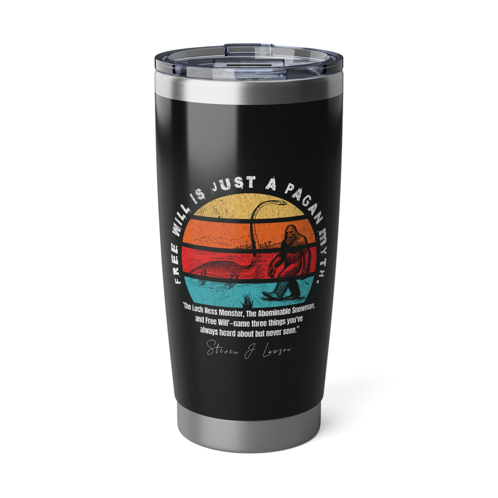 Free Will is a Pagan Myth 20oz Tumbler Calvinist Apparel™