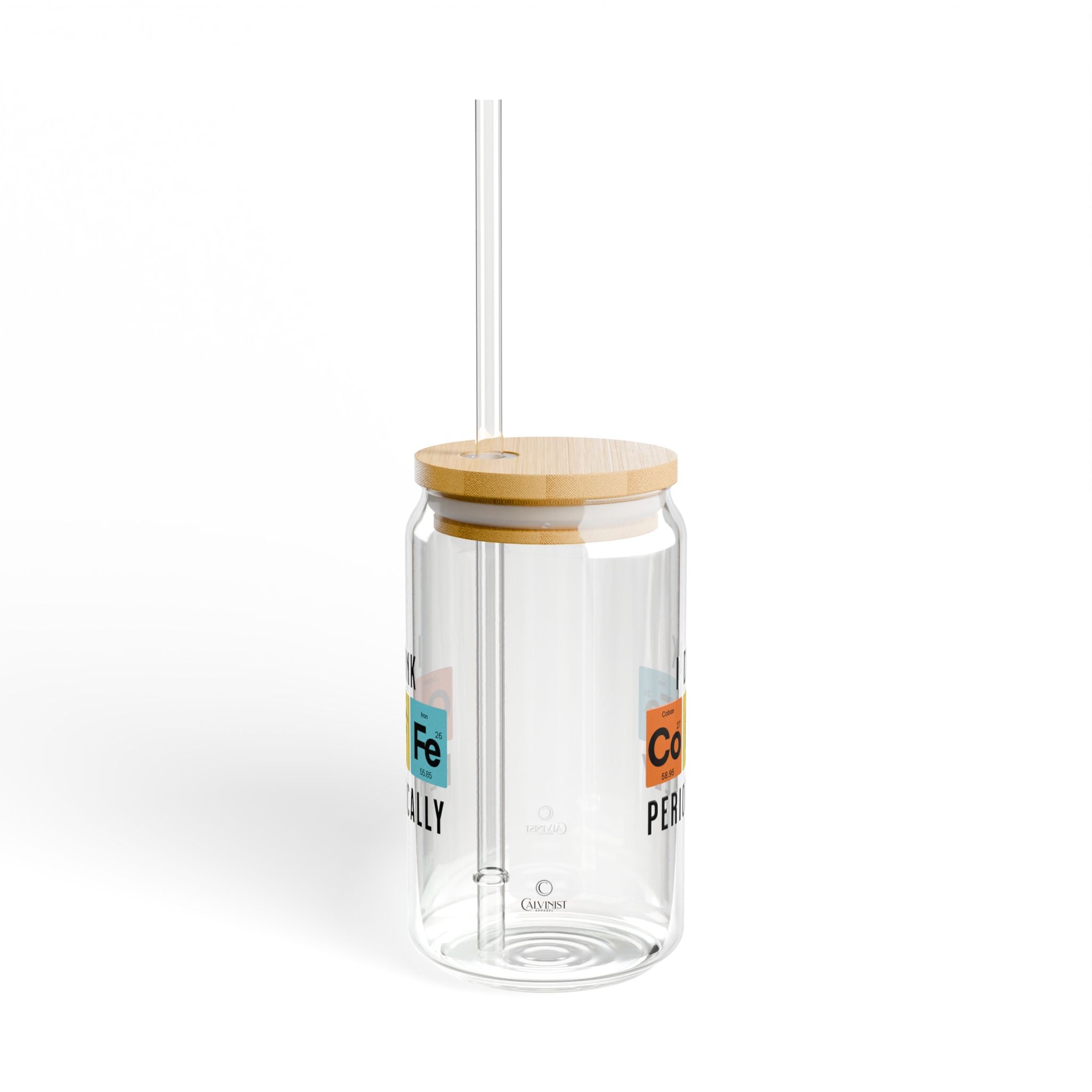 I Drink Coffee Periodically - Sipper Glass, 16oz