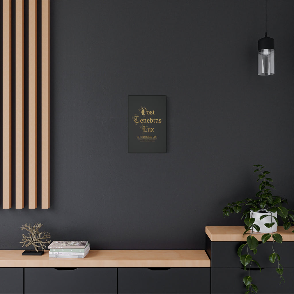 Post Tenebras Lux - Wall Decor