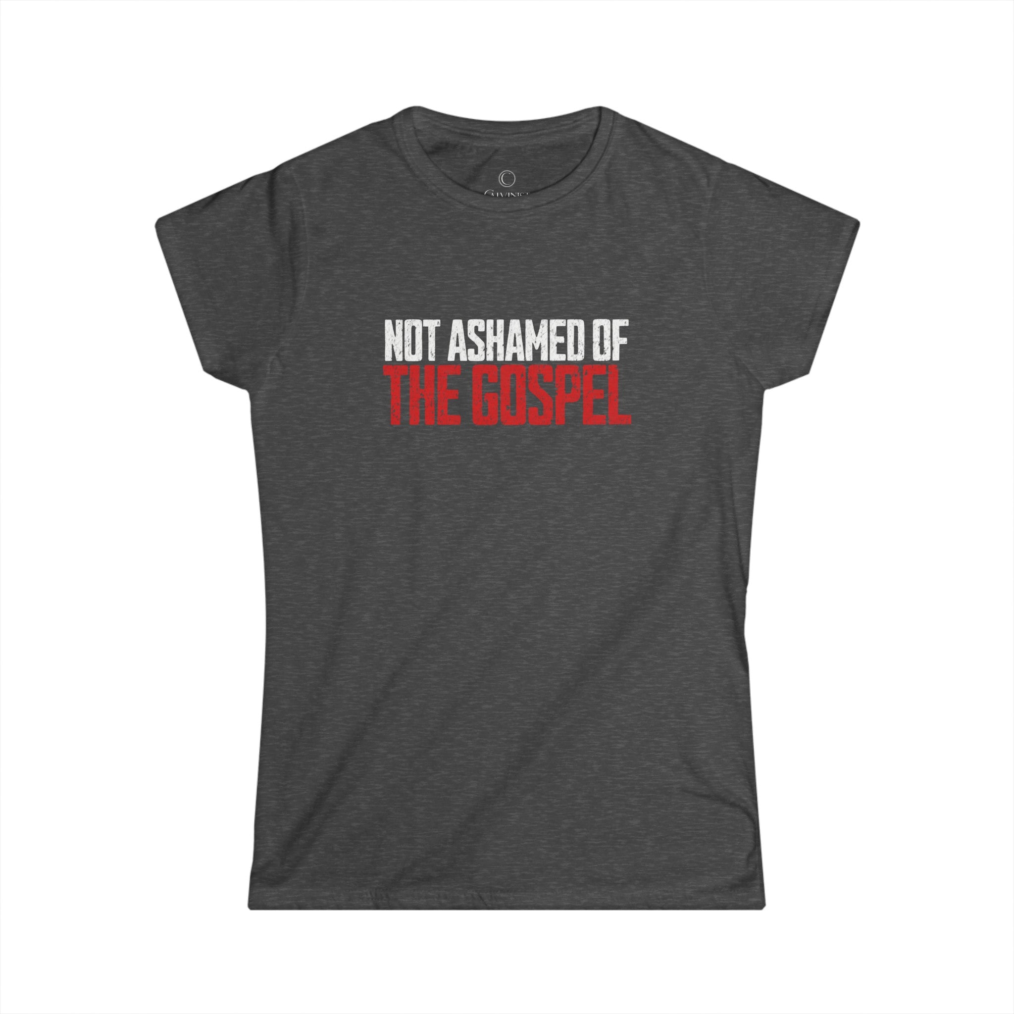 Not Ashamed of The Gospel - Women's Relaxed Fit Tee Calvinist Apparel™