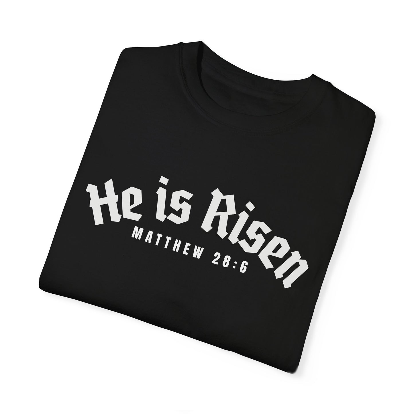 HE IS RISEN - Unisex Tee Calvinist Apparel™