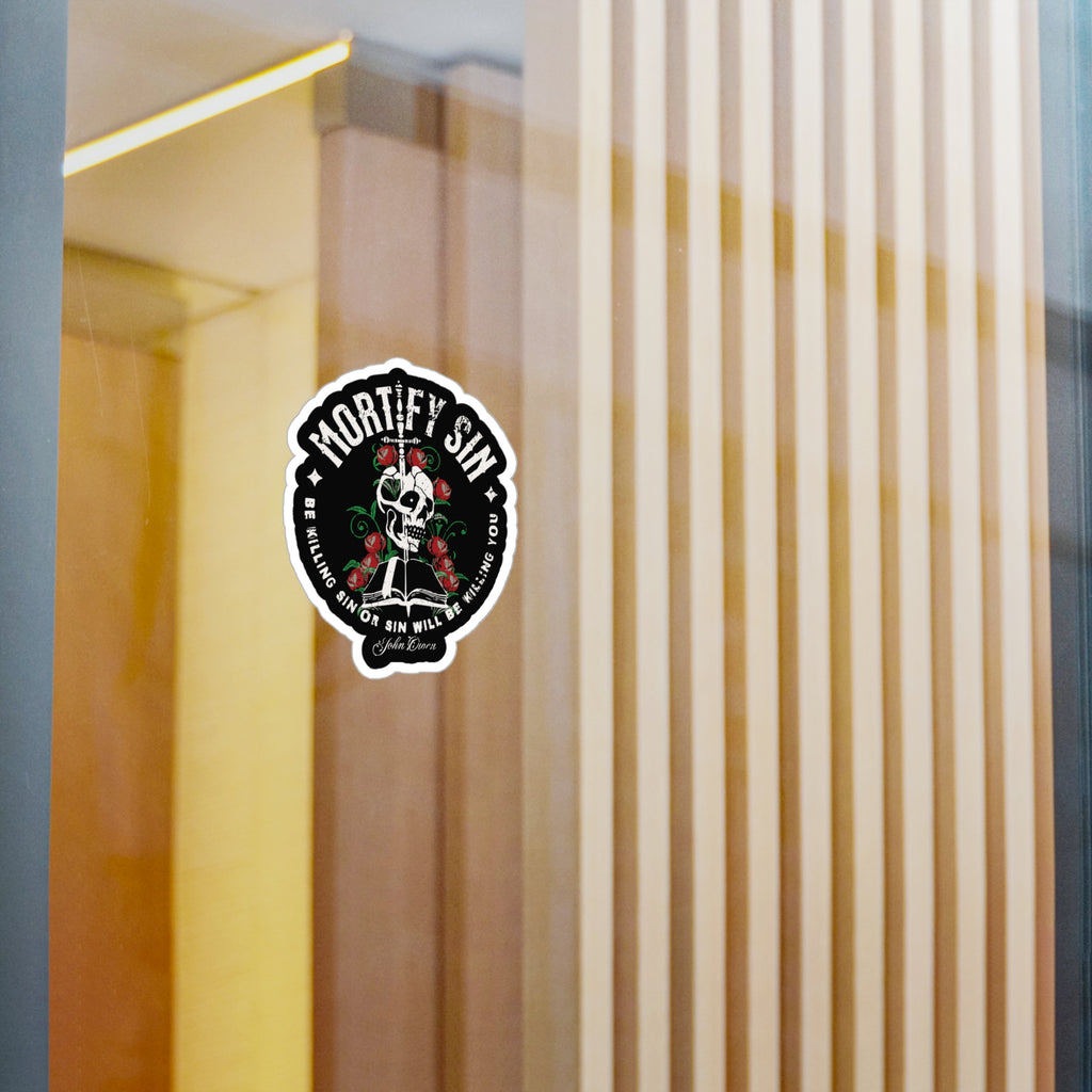 Mortify Sin - Kiss-Cut Vinyl Decals