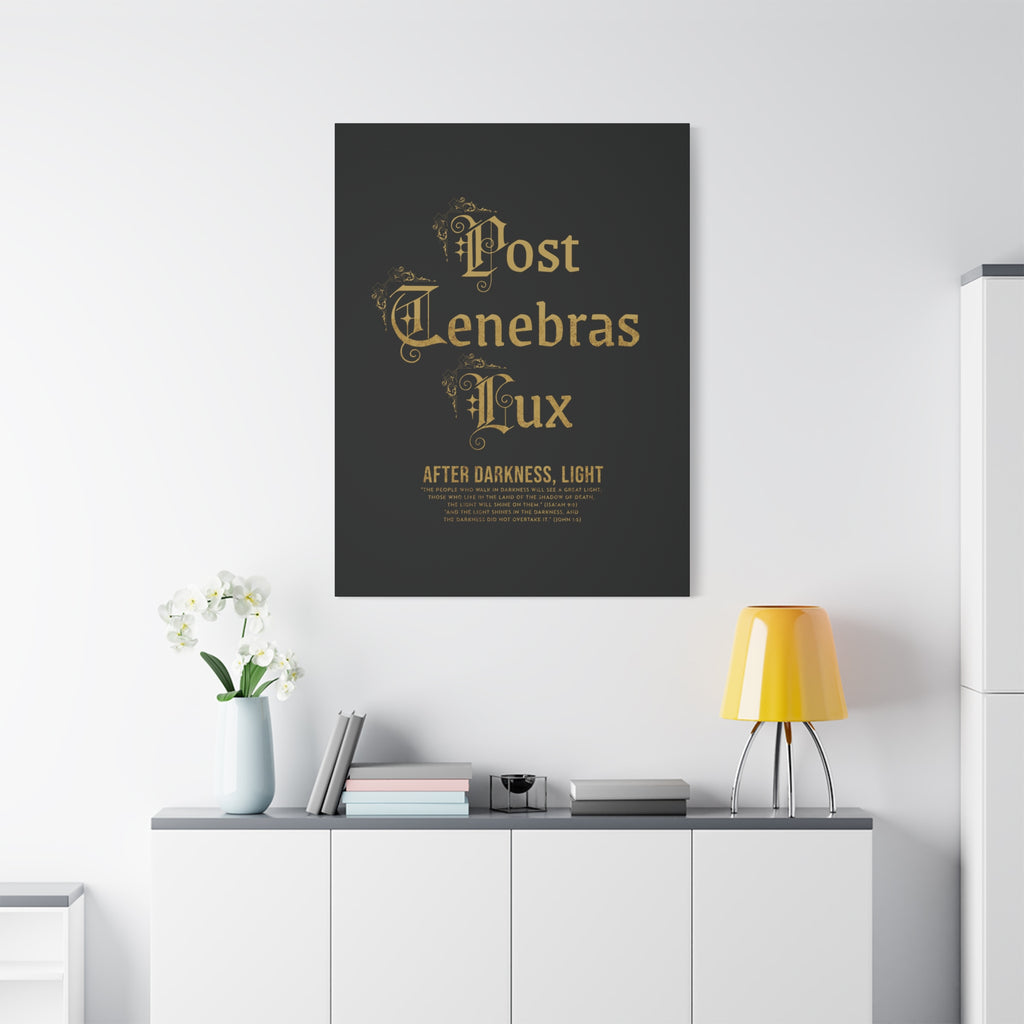 Post Tenebras Lux - Wall Decor