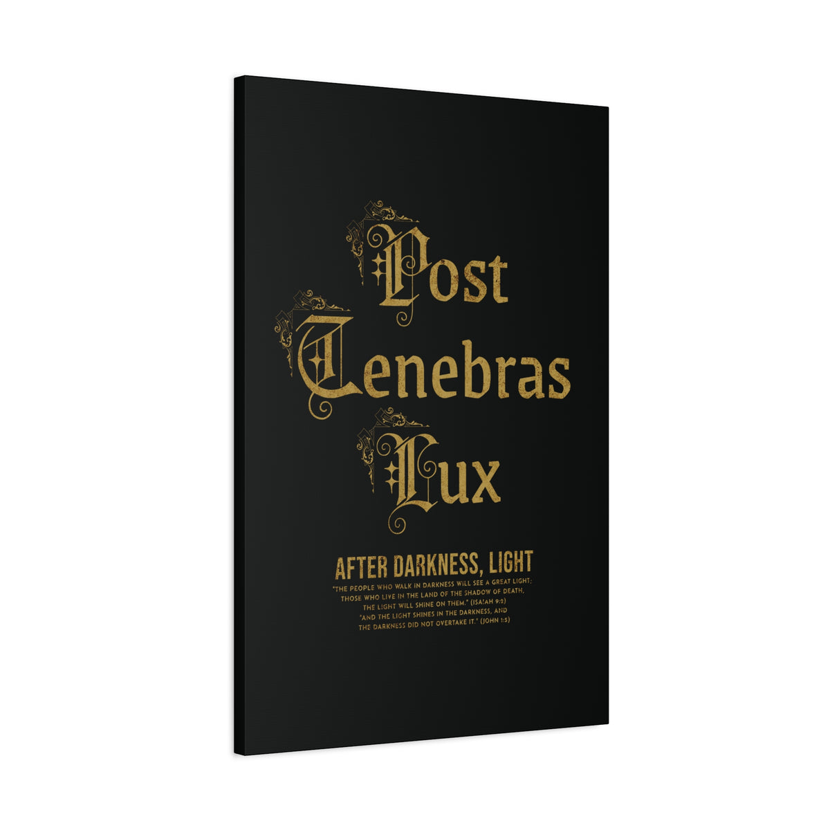 Post Tenebras Lux - Canvas Print