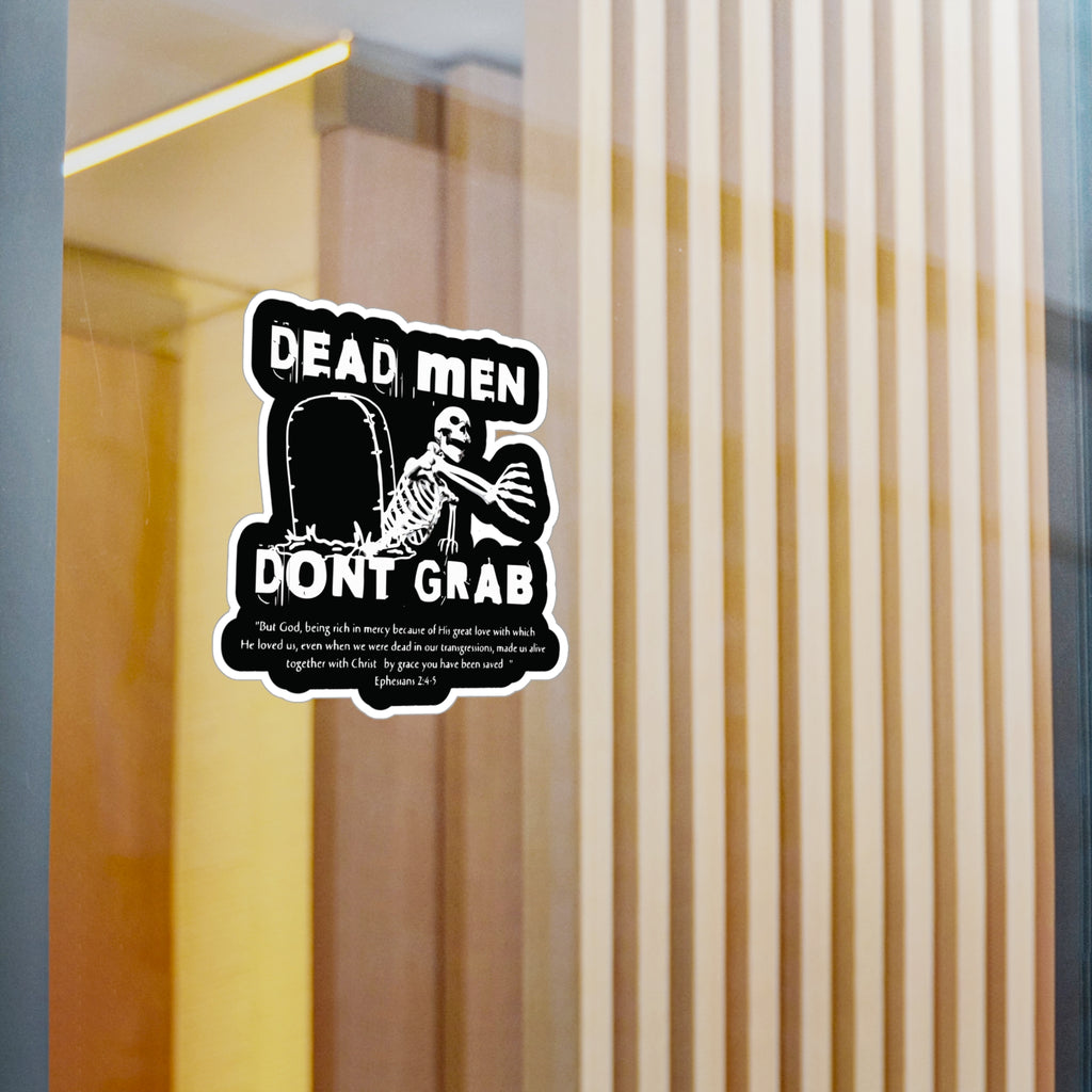 Dead Man Don't Grab - Kiss-Cut Vinyl Decals
