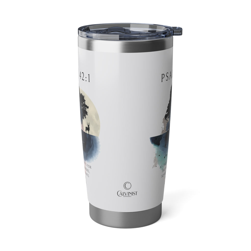 My Soul Thirsts For God 20oz Tumbler