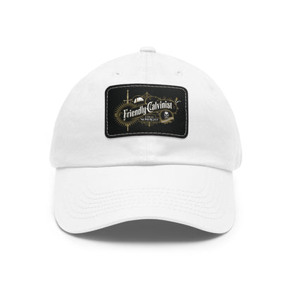 Friendly Calvinist Original - Dad Hat with Leather Patch Calvinist Apparel™