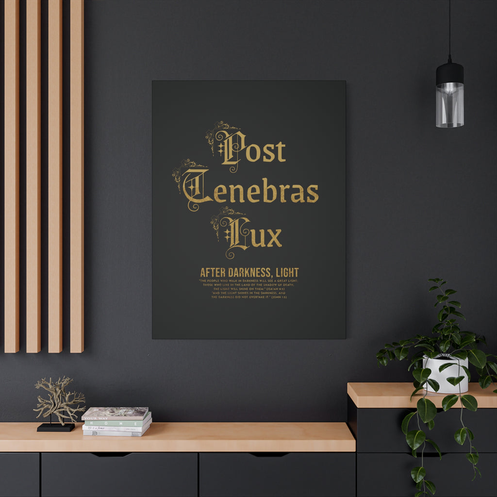 Post Tenebras Lux - Wall Decor