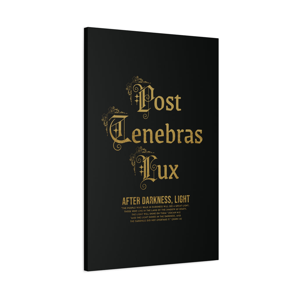 Post Tenebras Lux - Wall Decor