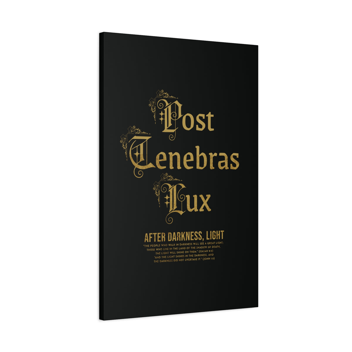 Post Tenebras Lux - Wall Decor