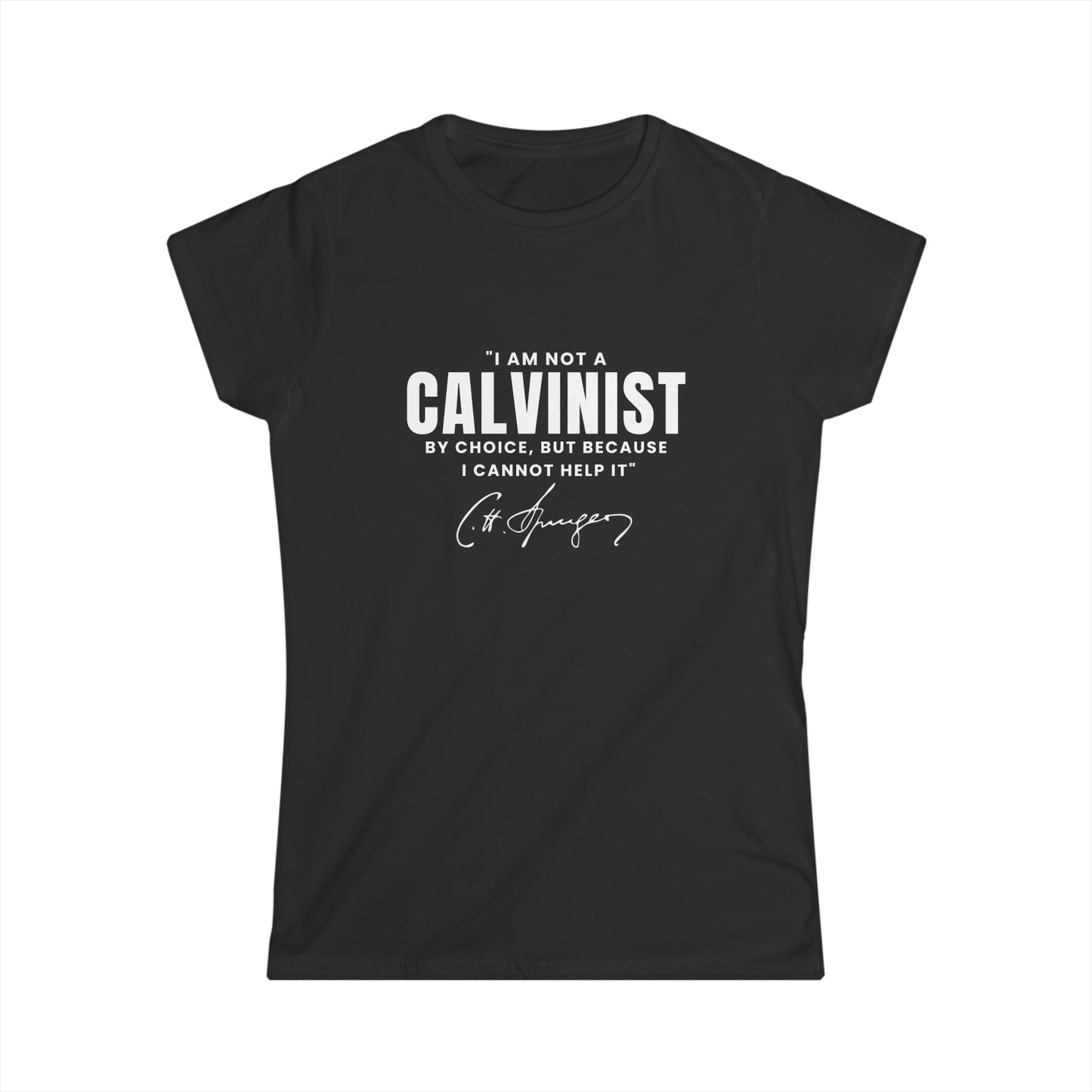 Not A Calvinist By Choice - Women's Relaxed Fit Tee Calvinist Apparel™