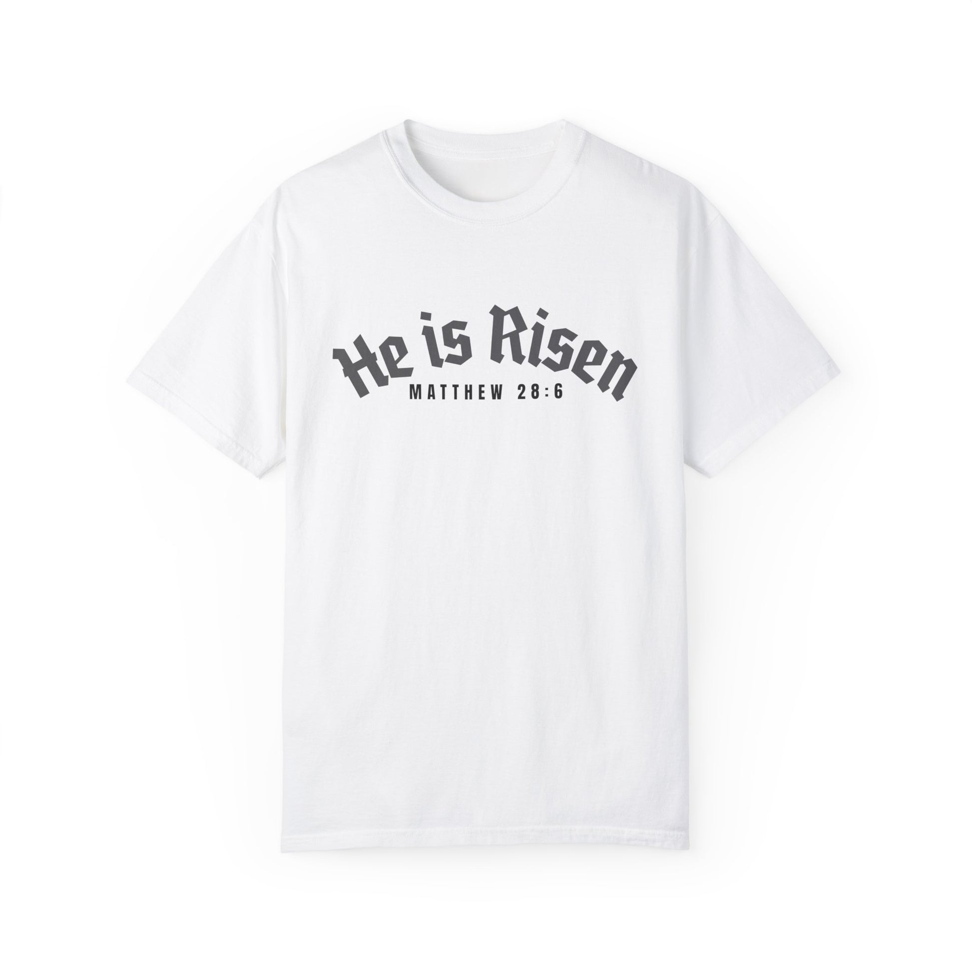 HE IS RISEN - Unisex Tee Calvinist Apparel™