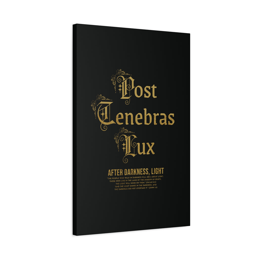 Post Tenebras Lux - Wall Decor