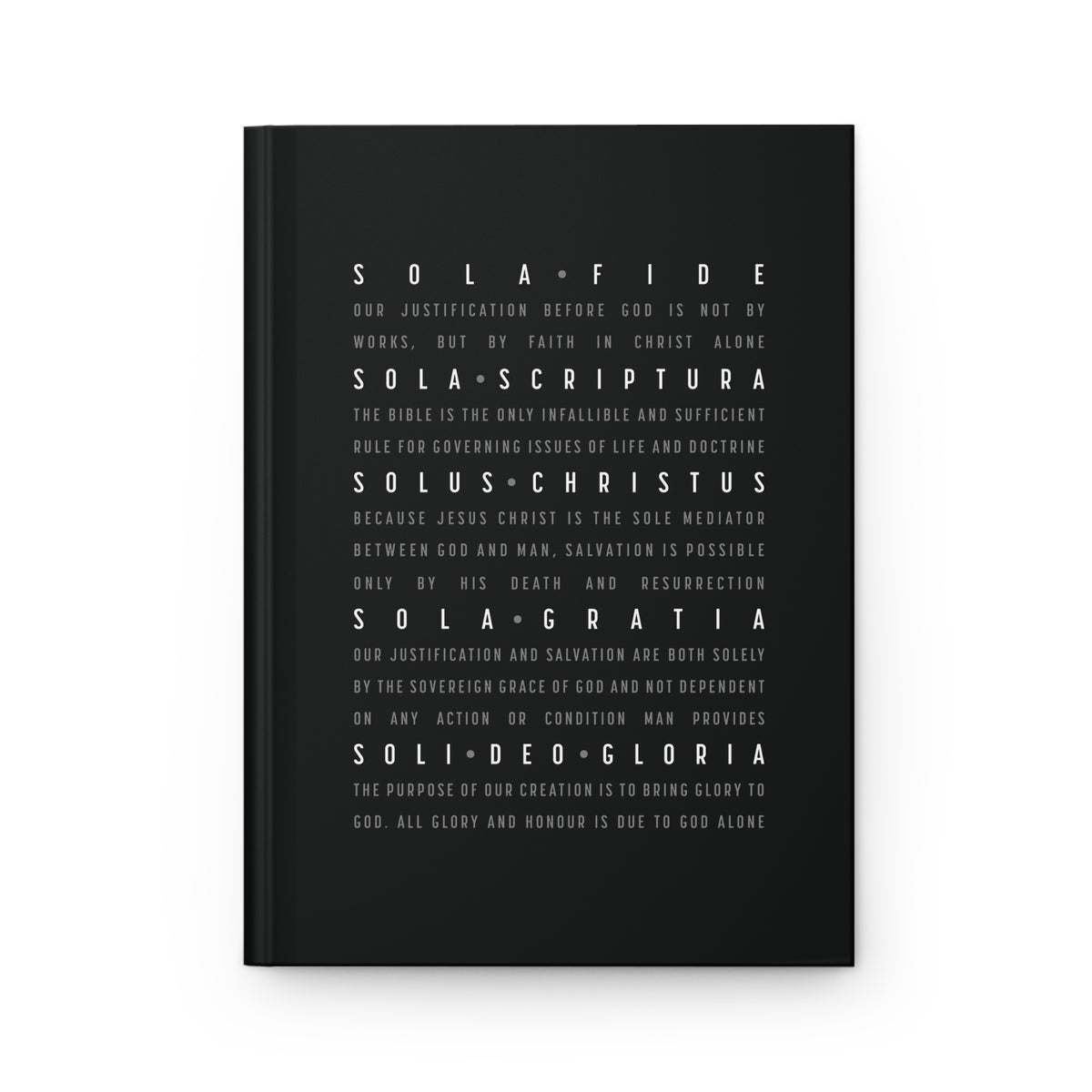 Sola Fide / Sola Scriptura Lined Notebook /Hardcover Journal
