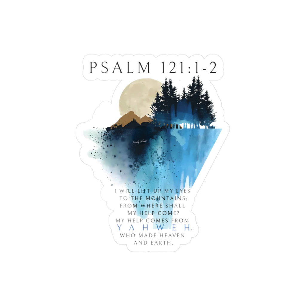 My Help Comes From YAHWEH - Kiss-Cut Vinyl Decals