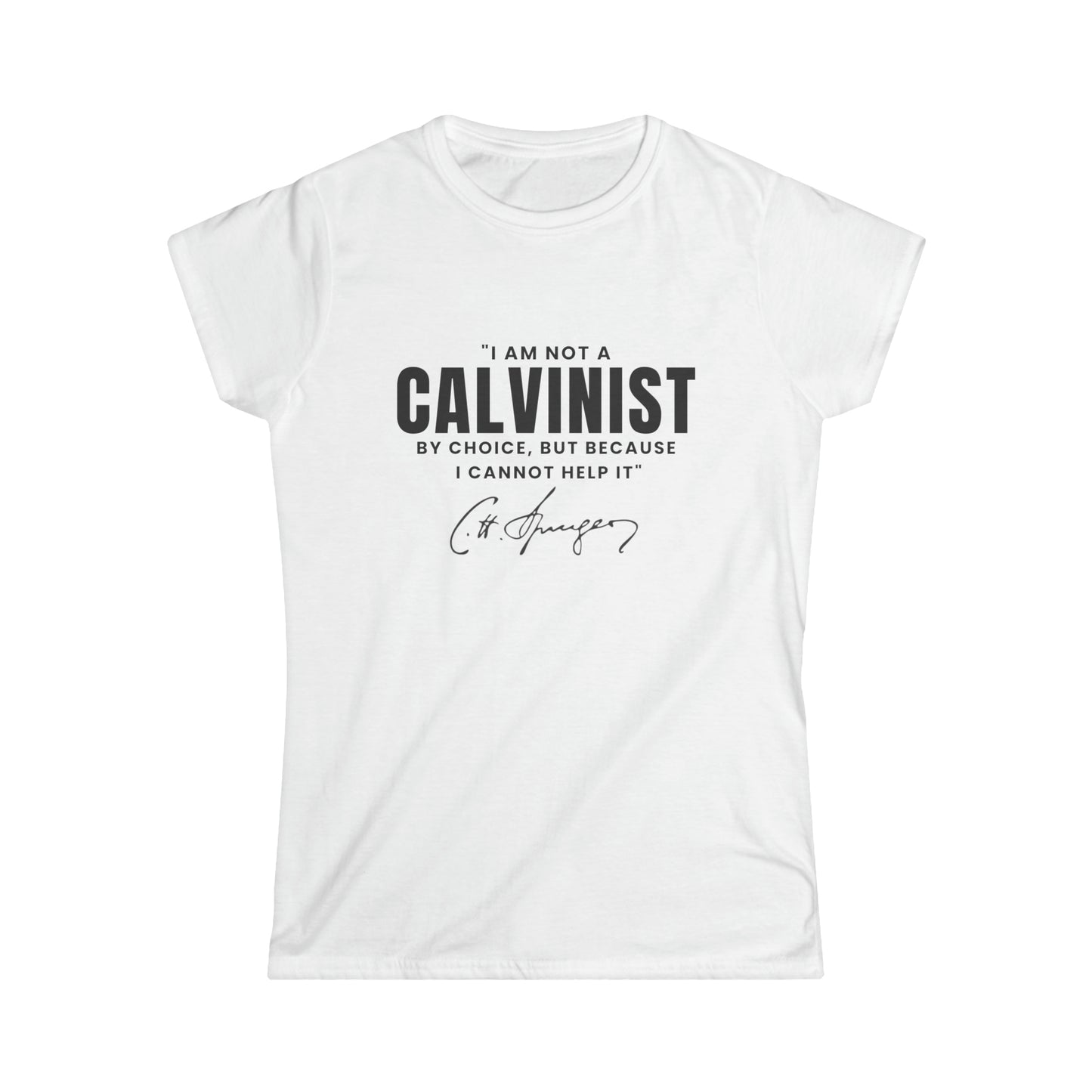 Not A Calvinist By Choice - Women's Relaxed Fit Tee Calvinist Apparel™