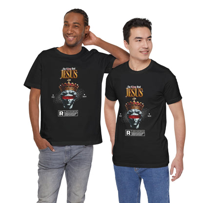 No King But Jesus II - Unisex Tee