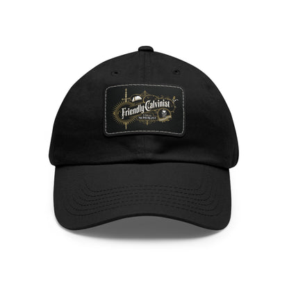 Friendly Calvinist Original - Dad Hat with Leather Patch Calvinist Apparel™